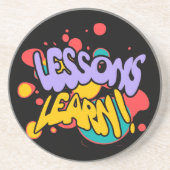 PAINT SPLASH LESSONS LEARN ROUND SANDSTONE COASTER GETRÄNKEUNTERSETZER (Vorne)