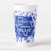 "Paint the Mother Blue" Texas Ed. 2 Letzte Tasse (Vorderseite)