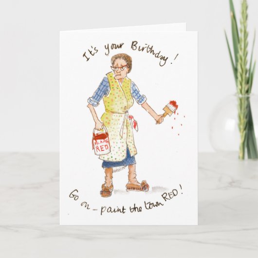 "Paint the Town Red!" Geburtskarte für eine Frau Karte (Vorderseite)