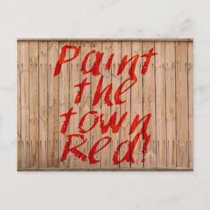 Paint the Town Red Postkarte