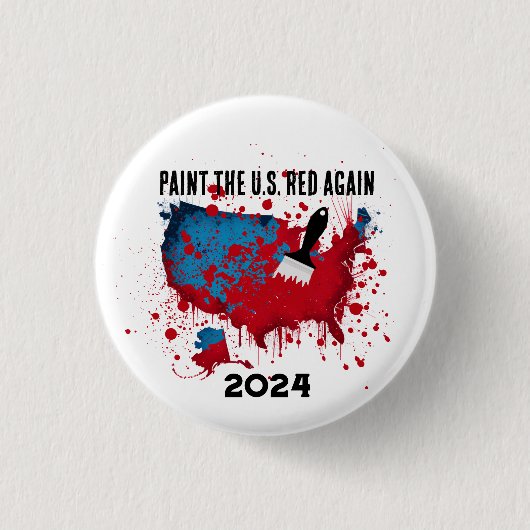 Paint the U.S. Red Nogain 2024 Wahl Button (Vorderseite)