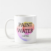 Paint Water Not Tee Künstler Spaß Kaffeetasse (Links)