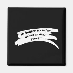 Paint Wide Peace Message Magnet