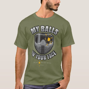 Paintball auf Ihrem Gesicht T-Shirt