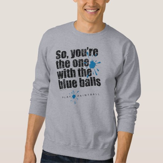 Paintball Blue Balls Sweatshirt (Vorderseite)