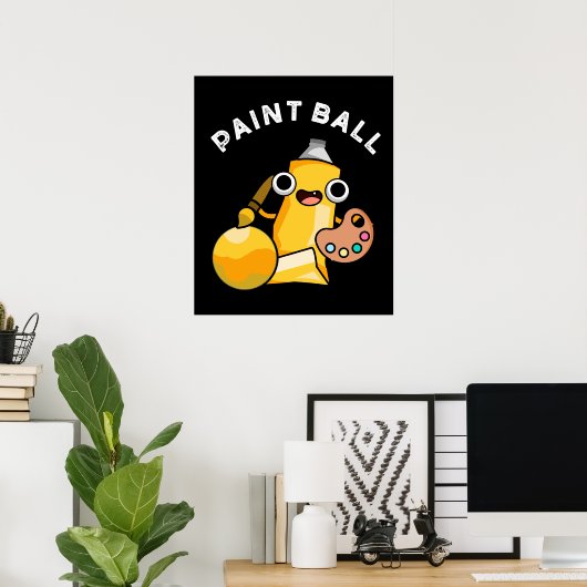 Paintball Funny Paint Pun Dark BG Poster (Heimbüro)