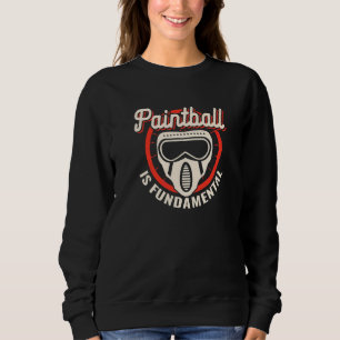 Paintball ist fundamentaler Paintballspielende Pai Sweatshirt