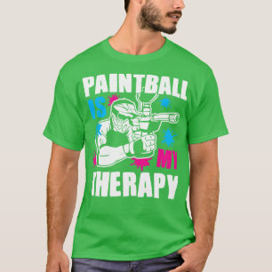Paintball ist mein thPaintball ist meine Therapie T-Shirt