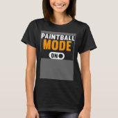 Paintball Mode on T-Shirt (Vorderseite)