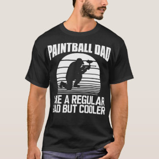 Paintball Papa wie ein normaler Vater, aber cooler T-Shirt