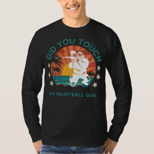 Paintball Prankster Warnung: Hast du meine Waffe T T-Shirt