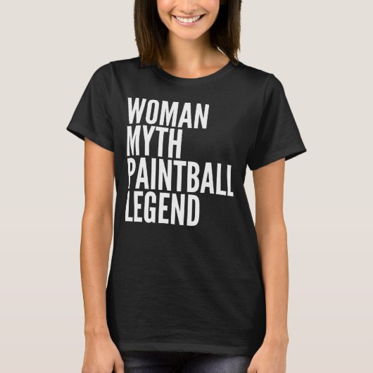 Paintball Woman Myth Paintball Legend T-Shirt (Vorderseite)