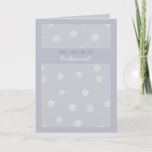 Painted Dots silvery gray Sei meine Bridesmaid Car Einladung (Vorderseite)