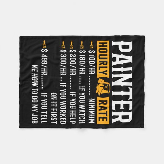 Painter Hourly Rate Funny Painter Fleecedecke (Vorderseite (Horizontal))