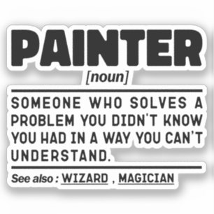 Painter Noun Painting Lover Cool House Painter Aufkleber
