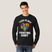 Painter Varnisher and Art Artists  2 T-Shirt (Vorne ganz)