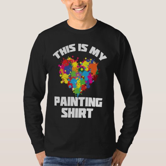 Painter Varnisher and Art Artists  2 T-Shirt (Vorderseite)