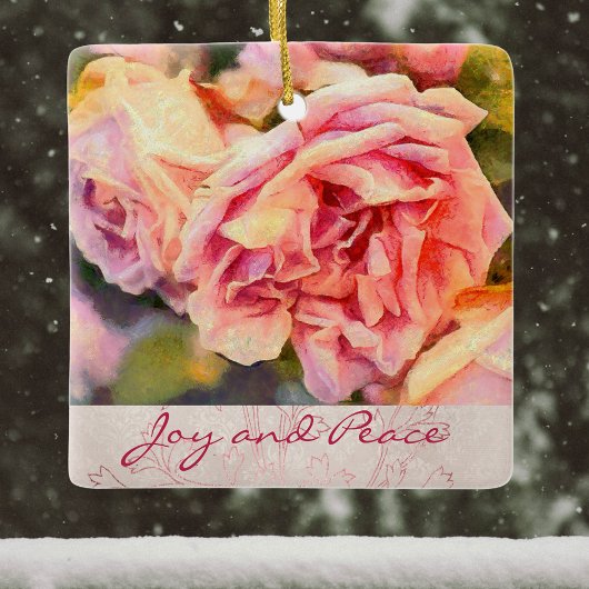 Painterly Pink Roses Joy and Peace Keramikornament