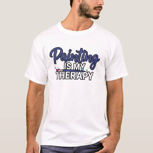 Painting Is My Therapy Typography Design T-Shirt (Vorderseite)