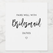 Pairs für Bridesmaid-Vorschlag - Brush-Script Weinetikett (Einzelnes Label)
