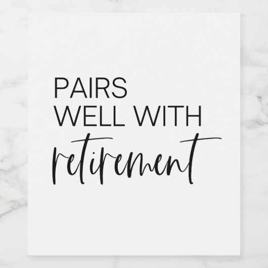 Pairs gut mit Pensionierung, Weinetikett (Einzelnes Label)