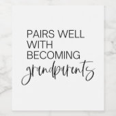 Pairs well with becoming Grandeltern Weinetikett (Einzelnes Label)