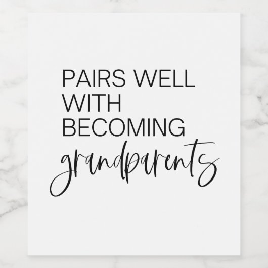 Pairs well with becoming Grandeltern Weinetikett (Einzelnes Label)