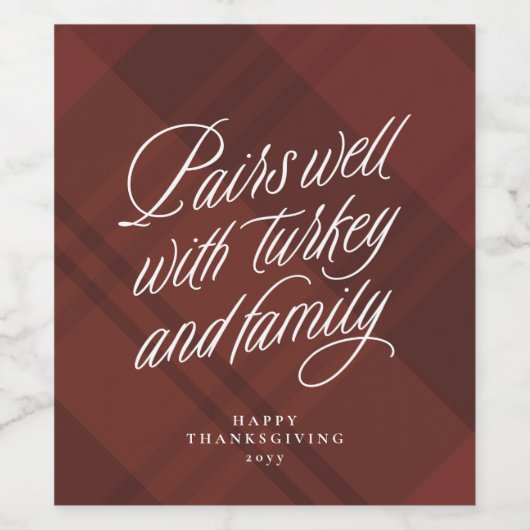 Pairs well with family funny plaid Thanksgiving Weinetikett (Einzelnes Label)
