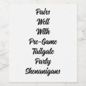 Pairs Well with pregame Heckgate Party shenanigis Weinetikett (Einzelnes Label)