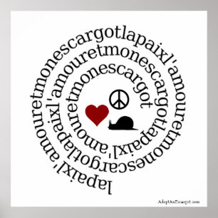 Paix, l'amour et mon escargot poster