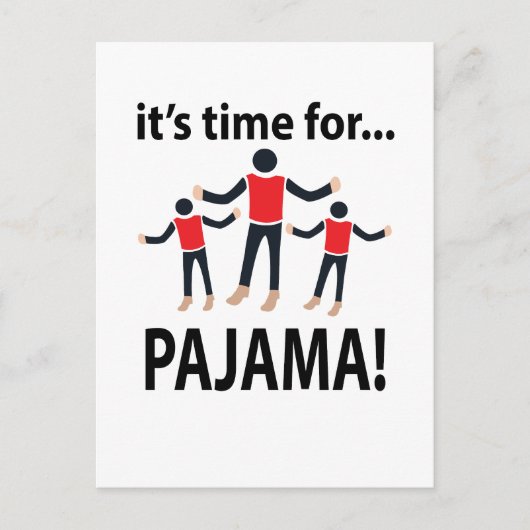 Pajama Es ist Zeit für Pajama Postkarte (Vorderseite)