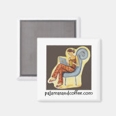 Pajamas & Coffee Magnet (Vorderseite/Rückseite)