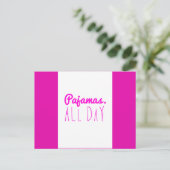 Pajamas den ganzen Tag geistliche Zitate Motto Postkarte (Stehend Vorderseite)