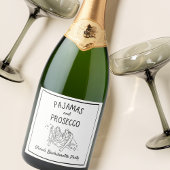 Pajamas & Prosecco Personalisierter Junggeselinnen Schaumweinetikett