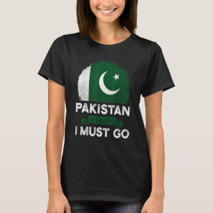 Pakistan ruft an, dass ich zum Erbe Pakistans gehe T-Shirt