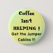 pal1, CoffeeIsn'tHELPING!! , Erreichen Sie das Button (Vorderseite)