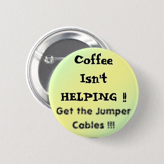 pal1, CoffeeIsn'tHELPING!! , Erreichen Sie das Button (Vorne & Hinten)