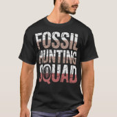 Paläontologie der FossilienjagdFossilien S2 (29) T-Shirt (Vorderseite)