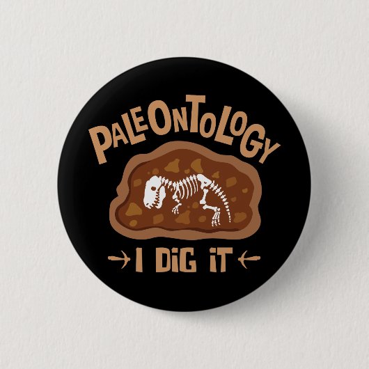 Paläontologie I Dies Dinosaurier Knochen Lover Button (Vorderseite)