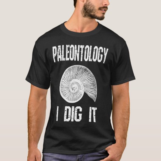 Paläontologie I Dig It Fossile Jagd Spaß T-Shirt (Vorderseite)