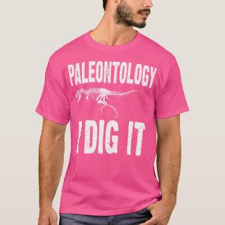 Paläontologie I Diving It Funny Fossil Hunter T Re T-Shirt