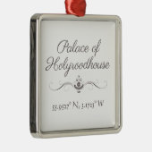 Palast des Holyroodhouse Latitude Longitude Ornament Aus Metall (Rechts)
