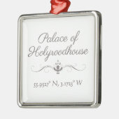 Palast des Holyroodhouse Latitude Longitude Ornament Aus Metall (Links)