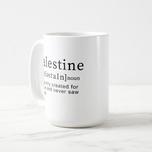 Palästina Bedeutung Design Palästina Definition Te Kaffeetasse (Vorderseite Links)