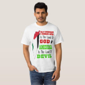 Palästina land of God America land of devil T-Shirt (Vorne ganz)