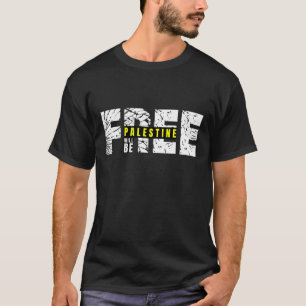 Palästina wird frei sein T-Shirt Mutige Aussage