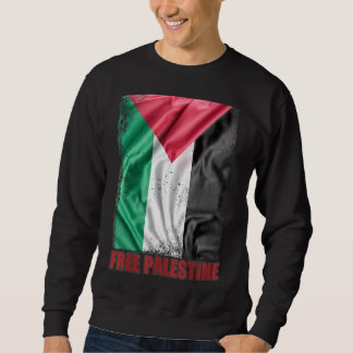 Palästinafahne arabisch-palästinensische Not leide Sweatshirt