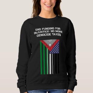 Palästinensisch-Amerikanische Flagge - Stoppt Völk Sweatshirt