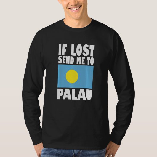 Palau Flag Design If lost send me to Palau Premiu T-Shirt (Vorderseite)
