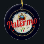 Palermo Hauptstadt Sizilien Italien Vintag Souveni Keramik Ornament<br><div class="desc">Palermo Hauptstadt von Sizilien Vintage Andenken für Stadt und Urlaub. Palermo in Sizilien Italien mit Agatha von Catania Design Retro-Souvenir für Stadspausen. Lifestyle für sizilianische urbane Backpacker Ätna und Italien Reise. Palermo in Italien Vintages Design Souvenir. Palermo Sizilien Design für Reisen nach Italien und Urlaub in sizilianische Hauptstadt. Palermo Stadt...</div>